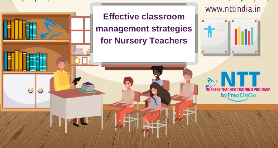 Effective Classroom Management Strategies for Nursery Teachers