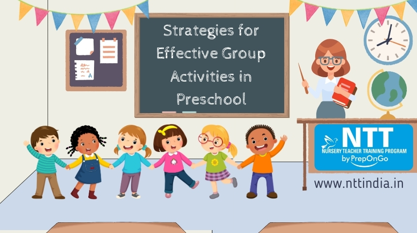 Strategies for Effective Group Activities in Preschool