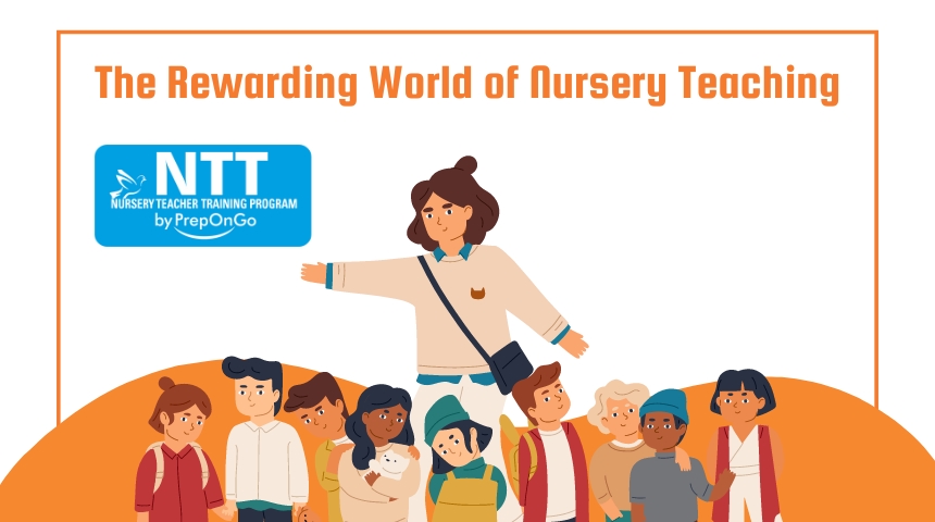 The Rewarding World of Nursery Teaching