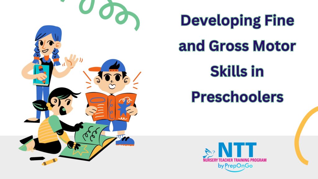Developing Fine and Gross Motor Skills in Preschoolers