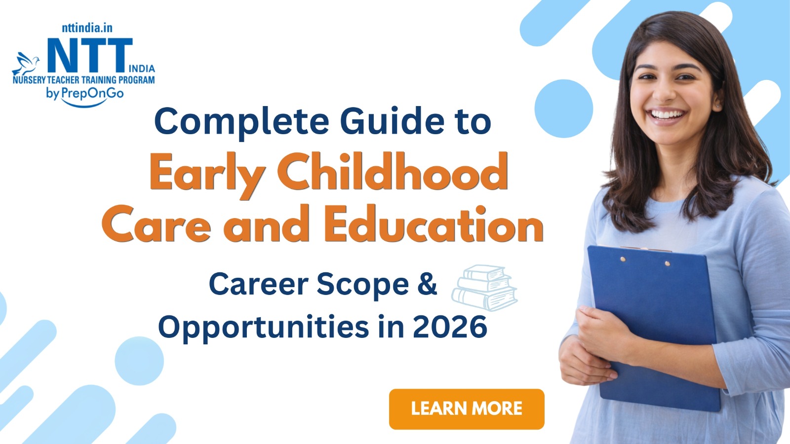 Female educator holding clipboard promoting NTT India nursery teacher training program and early childhood care and education careers in 2026