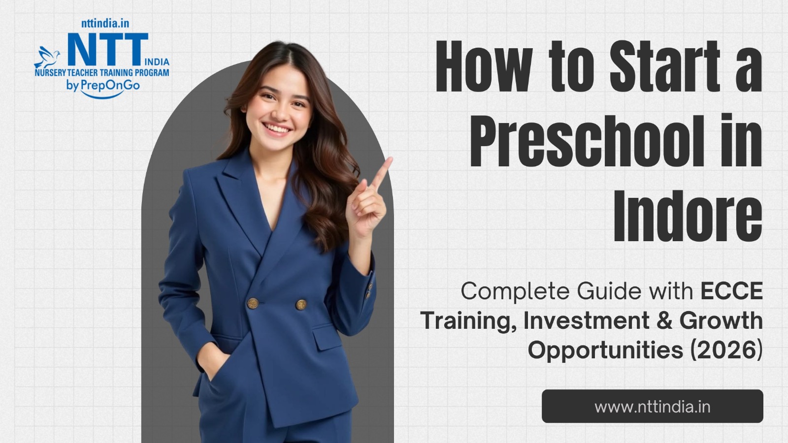 Woman pointing towards text “How to Start a Preschool in Indore – Complete Guide with ECCE Training, Investment & Growth Opportunities (2026)”