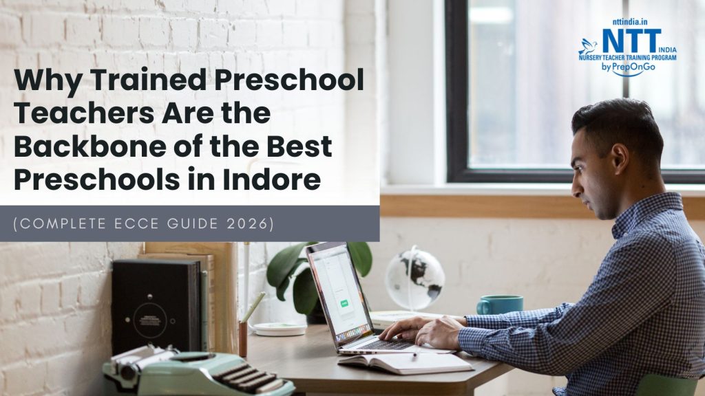 Professional banner showing a preschool teacher training theme with a person working on a laptop, highlighting the importance of trained preschool teachers in the best preschools in Indore.